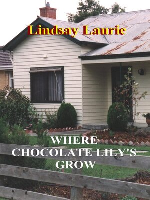 cover image of Where Chocolate Lily's Grow